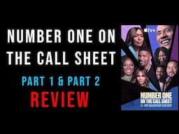 “Number One on the Call Sheet” Part 1 and Part 2 REVIEW