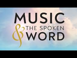 (06/15/25) | Music & the Spoken Word | The Tabernacle Choir (#livestream)
