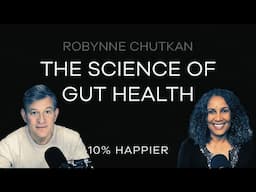 The Science of Gut Health | Robynne Chutkan