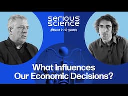 What Influences our Economic Deсisions? — Serious Science