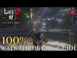 Lies of P Overture 100% Part 2 - Chapter 1 : Markiona Puppeteer of Death Walkthrough & Guide