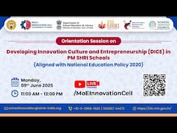 Orientation session on Developing Innovation Culture and Entrepreneurship (DICE) in PM SHRI School