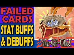 Stat Buffing and Debuffing Cards - Failed Cards, Archetypes, and Sometimes Mechanics in Yu-Gi-Oh