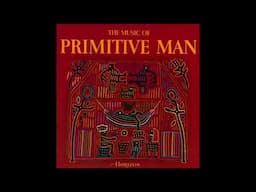 The Music of Primitive Man (v/a)