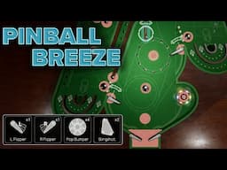 Pinball Breeze is pretty unique