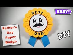 How to make Father's Day Badge || DIY Father's Day Batch || Father's Day Craft ideas