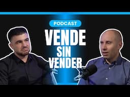 Podcast: Venta Consciente | Vende sin ser agresivo | Técnicas de venta con PNL