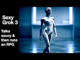 SEXY Mode Grok 3 Robot Ara talks Saucy & Then Runs an RPG 'Apocalypse Style' Maze Rats #1