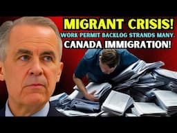 Migrants In CRISIS: Canada's Work Permit Backlog Leaves Thousands Stranded | Canada Immigration