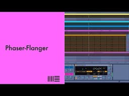 Ableton Live Tips: Phaser-Flanger
