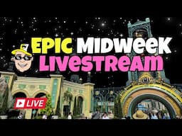 Live! Epic Universe Midweek Livestream 💫