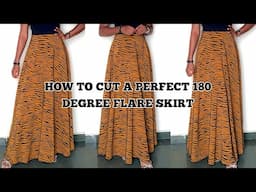 How to cut and Sew a perfect 180 degree flare long skirt | Beginners friendly