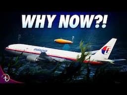 The Search for MH370 is Back ON! What’s changed?!