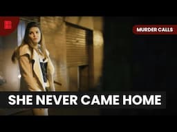 Vanished in Melbourne’s Red Light | Murder Calls