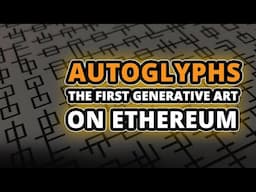 What is Autoglyphs - The First On-Chain Generative Art Collection?
