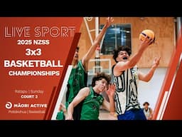 Court 2 | Sunday | 3x3 Schools Nationals | Basketball