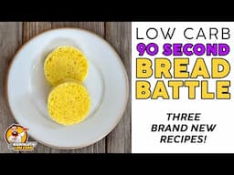 90-Second KETO BREAD Battle • NEW RECIPES for 2025!