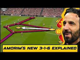 Ruben Amorim’s NEW 3-1-6 At Man United Explained