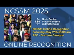 NCSSM Online Recognition Ceremony 2025