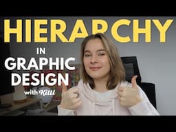 HIERARCHY IN GRAPHIC DESIGN | How To Layout your Designs Correctly | Tips to Learn Graphic Design