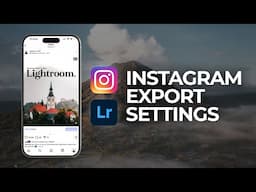 The Best Lightroom Export Settings For Instagram