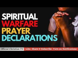 Powerful Prayer That BREAKS The Stronghold of Spiritual Battles