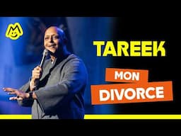 Tareek – Mon divorce
