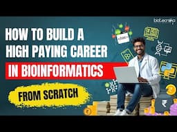 How to Start a High-Paying Career in Bioinformatics – Step-by-Step Guide