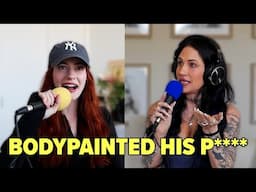 Her GROSSEST bodypaint story... - Podcast #47