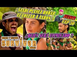 AVANCE CAP30 6 DE JUNIO ¿SAADI ROBA COLLAR A AARON? INMUNIDAD GRUPAL Y ELIMINACION SURVIVOR MX 2025