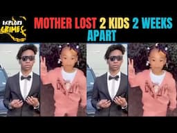 Her 2 Kids Shot & Killed 2 Weeks Apart