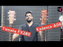 Yamaha FX280 VS Kadence A06 Review & Sound Test | Which Guitar To Buy For Beginners On Amazon
