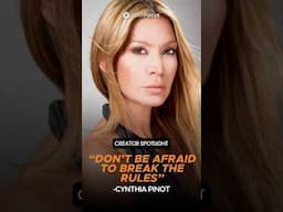Cynthia Pinot’s Best Advice for Aspiring Creatives (Part 1/3)
