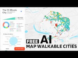 I Used Free AI To Map Walkable Cities!