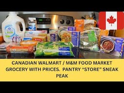 CANADIAN WALMART / M&M FOOD MARKET GROCERY WITH PRICES. PANTRY “ STORE “ SNEAK PEAK.