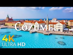 12 HOURS DRONE FILM: " COZUMEL in 4K " + Relaxation Film 4K ( Beautiful places in the world 4k )