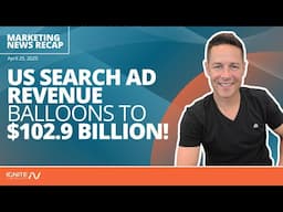 US Search Ad Revenue Balloons To $102 Billion! - Ignite Friday