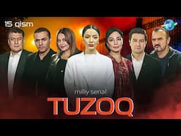 Tuzoq 15-qism (milliy serial) | Тузок 15-кисм (миллий сериал)