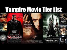 Vampire Movie Tier List - 90+ Movies!