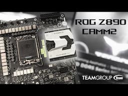 I found a PROTOTYPE ROG CAMM2 Board! - TEAMGROUP Computex 2025