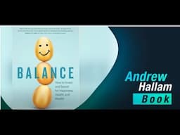 Book trailer for BALANCE: How To Invest and Spend for Happiness, Health and Wealth, by Andrew Hallam