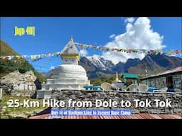 Jago 411| 25-Km Hike from Dole to Tok Tok: Day 11 of Backpacking to Everest Base Camp