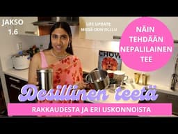 desillinen teetä rakkaudesta, muhinnoinnista ja eri uskontoja | PODCAST jakso 1.6