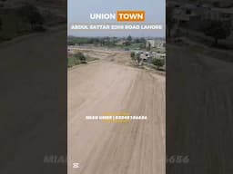 Union Town Abdul SATTAR EDHI ROAD Lahore #lahore #realestate #property #uniondevelopers #uniontown