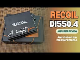 Recoil DI550.4 amplifier review - a budget gem!