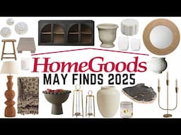 HOMEGOODS BEST OF MONTH OF MAY | 2025