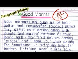 Paragraph writing on good manners | Good manners essay in English | Short paragraph on good manners