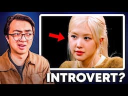 Personality Analyst Reacts to ROSÉ (BLACKPINK)  | 16 Personalities
