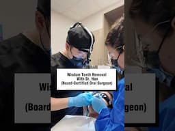 Wisdom teeth removal w/ Dr. Han, board-certified oral surgeon #oralsurgery #wisdomteeth #extraction