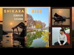 Heaven on Earth: Dal Lake & Shikara Ride Experience | Srinagar, Kashmir vlog